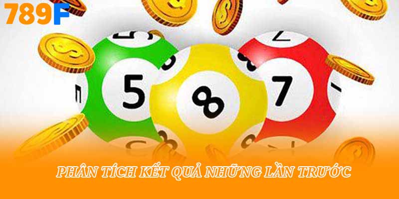 Phân tích kết quả những lần trước